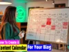 How To Create A Content Calendar For Your Blog [2025]