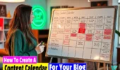 How To Create A Content Calendar For Your Blog [2025]