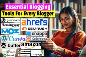 Essential Blogging Tools Every Blogger Should Know About [2025]