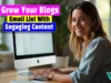 How to Grow Your Blogs Email List with Engaging Content?